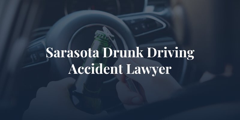 Sarasota Drunk Driving Accident Lawyer