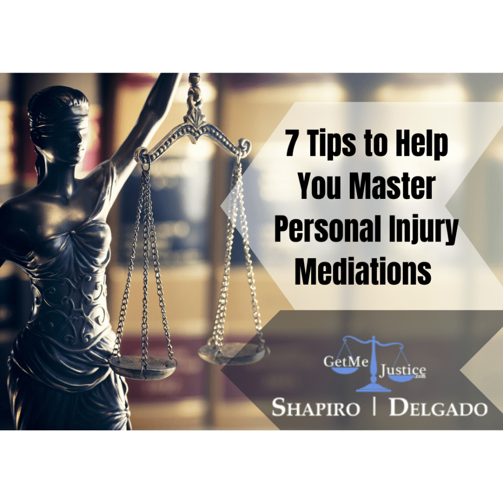 7 Tips to Help You Master Personal Injury Mediations