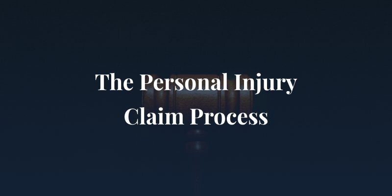 gavel with the caption: the personal injury claim process