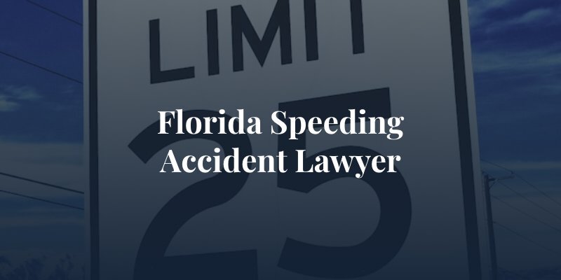 Florida speeding accident lawyer