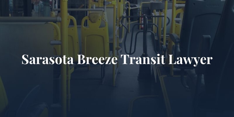 Sarasota Breeze Transit Lawyer